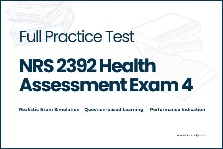 NRS 2392 Health Assessment Exam 4 practice test